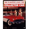 thumbnail image 1 of Pre-Owned How to Maintain and Enjoy Your Collector Car Paperback, 1 of 1