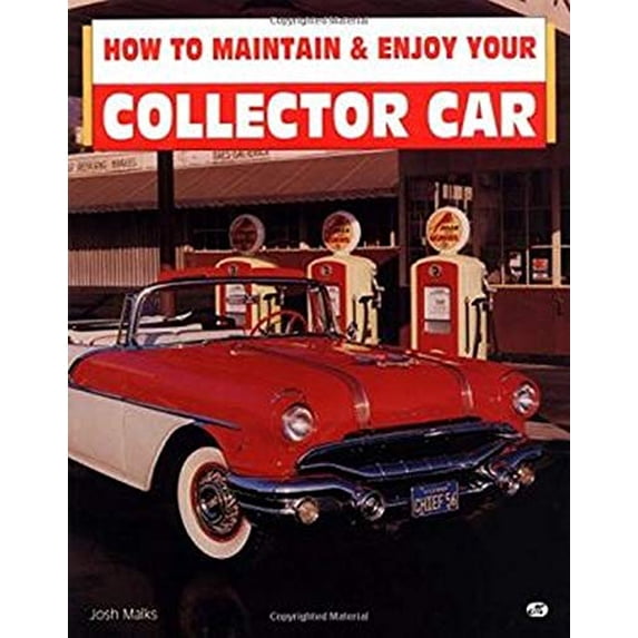 Pre-Owned How to Maintain and Enjoy Your Collector Car Paperback