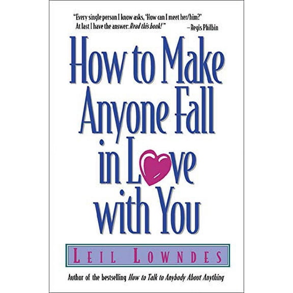 Pre-Owned How to Make Anyone Fall in Love with You (Paperback) 0809229897 9780809229895