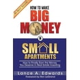 thumbnail image 1 of How to Make Big Money in Small Apartments (Paperback), 1 of 1