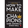 thumbnail image 1 of How to Make Champions, (Paperback), 1 of 2