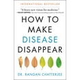 thumbnail image 1 of Pre-Owned How to Make Disease Disappear (Hardcover) 0062846345 9780062846341, 1 of 1