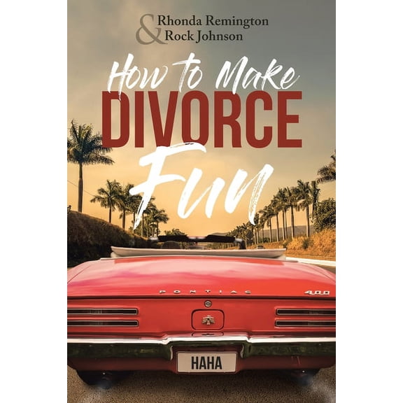 How to Make Divorce Fun, (Paperback)