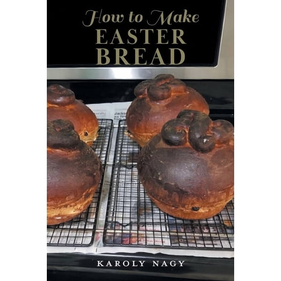 How to Make Easter Bread, (Paperback)