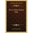 thumbnail image 1 of How to Make Hooked Rugs (Paperback), 1 of 1