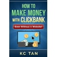 thumbnail image 1 of How to Make Money With Clickbank : Even Without a Website, 1 of 1