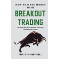 thumbnail image 1 of How to Make Money through Breakout Trading, (Paperback), 1 of 2