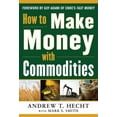 thumbnail image 1 of How to Make Money with Commodities, (Hardcover), 1 of 1