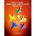 thumbnail image 1 of Pre-Owned How to Make Origami Airplanes That Fly (Paperback) 0486273520 9780486273525, 1 of 1
