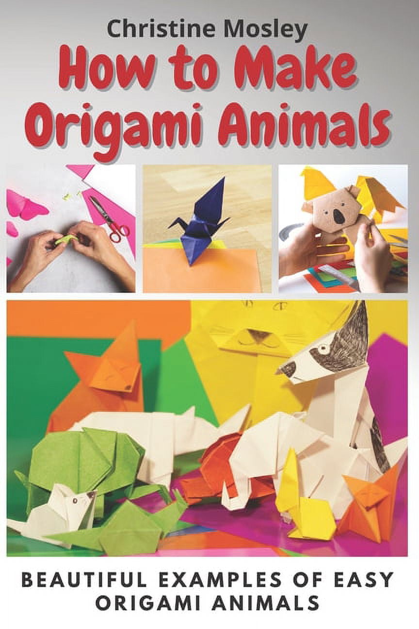 How to Make Origami Animals: Beautiful Examples Of Easy Origami Animals ...