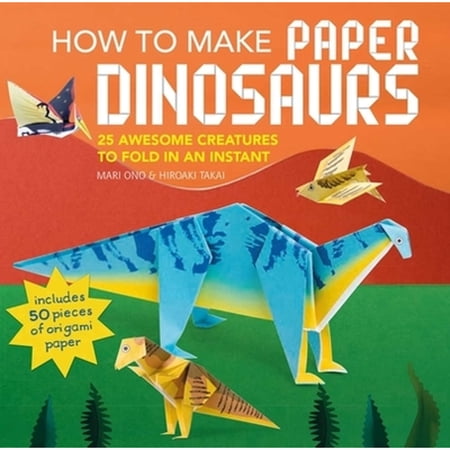 Pre-Owned How to Make Paper Dinosaurs: 25 Awesome Creatures to Fold in an Instant: Includes 50 Pieces of Origami Paper (Paperback) 1782496335 9781782496335