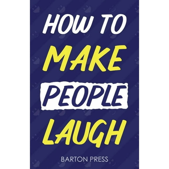 How to Make People Laugh, (Paperback)