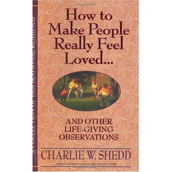 Pre-Owned How to Make People Really Feel Loved: And Other Life-Giving Observations Paperback
