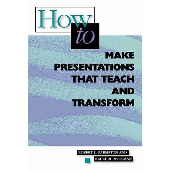 Pre-Owned How to Make Presentations That Teach and Transform: ASCD (Paperback) 0871201992 9780871201997