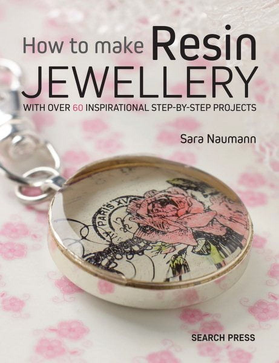 How to Make Resin Jewellery With over 50 inspirational stepbystep