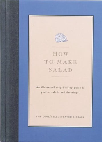 Pre-Owned How to Make Salad: An Illustrated Step-By-Step Guide to ...