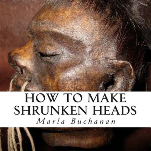 How to Make Shrunken Heads (Paperback)