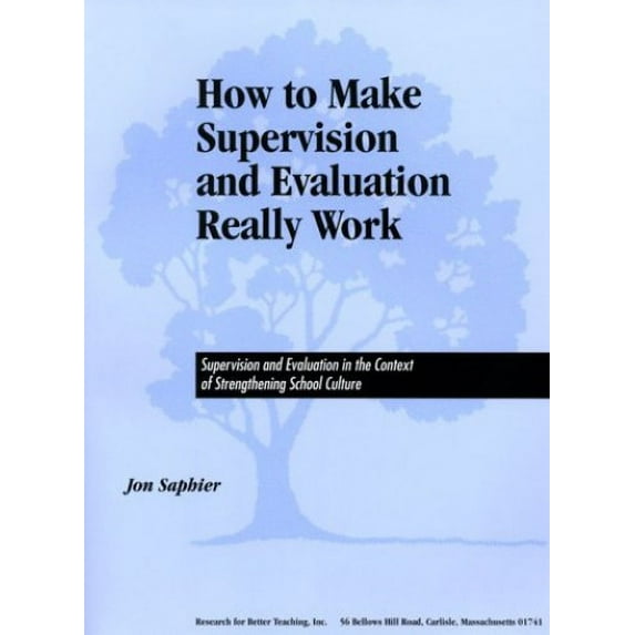 Pre-Owned How to Make Supervision and Evaluation Really Work: Supervision and Evaluation in the Context of Strengthening School Culture (Paperback) 1886822018 9781886822016