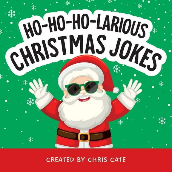 How to Make Them Laugh Ho-Ho-Ho-Larious Christmas Jokes, (Hardcover)