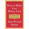 thumbnail image 1 of Pre-Owned How to Make Your Money Last: The Indispensable Retirement Guide Paperback, 1 of 1