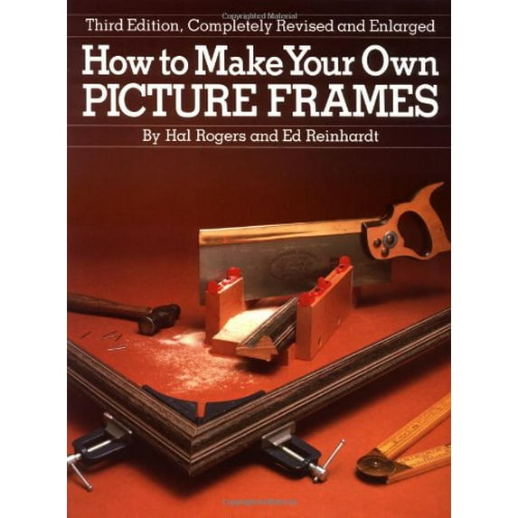 Pre-Owned How to Make Your Own Picture Frames, Revised and Enlarged 3rd Edition (Paperback) 0823024520 9780823024520