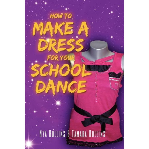 How to Make a Dress for Your School Dance
