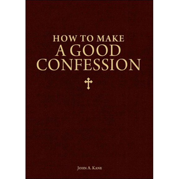 Pre-Owned How to Make a Good Confession: A Pocket Guide to Reconciliation with God (Paperback) 1928832296 9781928832294