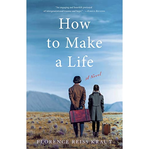 Pre-Owned How to Make a Life: A Novel Paperback
