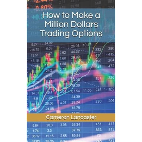 Millionaire Trader: How to Make a Million Dollars Trading Options (Paperback)