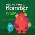 thumbnail image 1 of How to Make a Monster Smile, (Paperback), 1 of 1