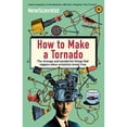 thumbnail image 1 of Pre-Owned How to Make a Tornado: The Strange and Wonderful Things That Happen When Scientists Break Free (Paperback) 1846682878 9781846682872, 1 of 1