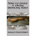 thumbnail image 1 of How to Make a Viking Drinking Horn, 1 of 1