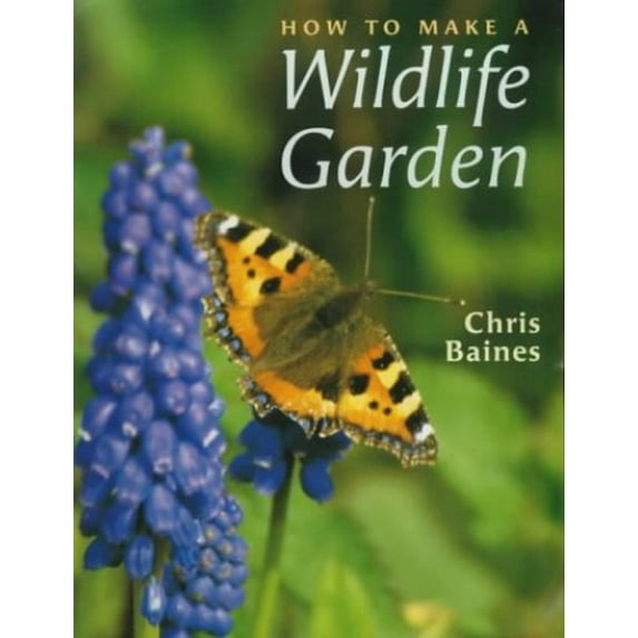 Pre-Owned How To Make A Wildlife Garden (Paperback) 0711217114 9780711217119