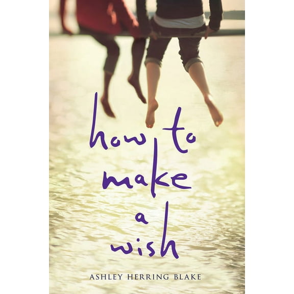 How to Make a Wish, (Hardcover)