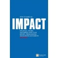 thumbnail image 1 of How to Make an Impact : Influence, Inform and Impress With Your Reports, Presentations and Business Documents, 1 of 1