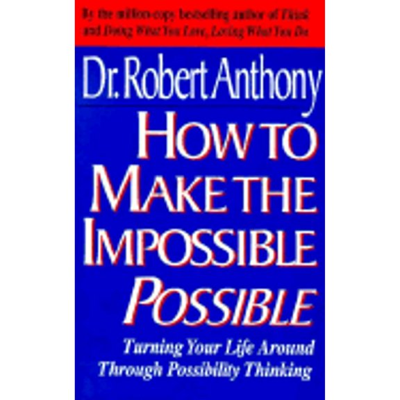 Pre-Owned How to Make the Impossible Possible (Paperback) 0425149781 9780425149782