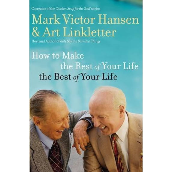 Pre-Owned How to Make the Rest of Your Life Paperback
