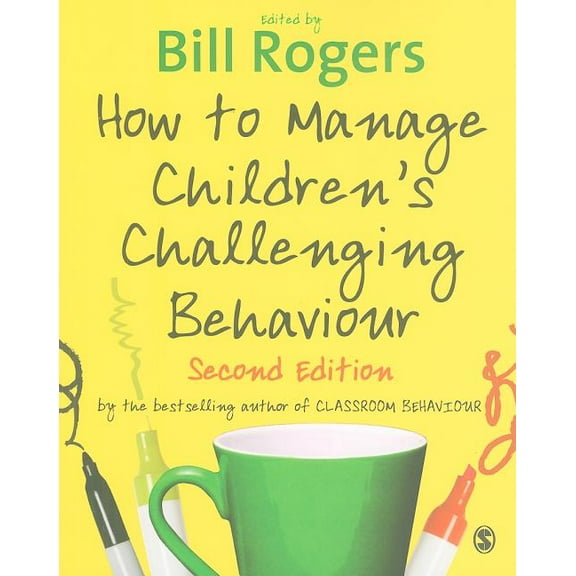 How to Manage Childrens Challenging Behaviour (Paperback)