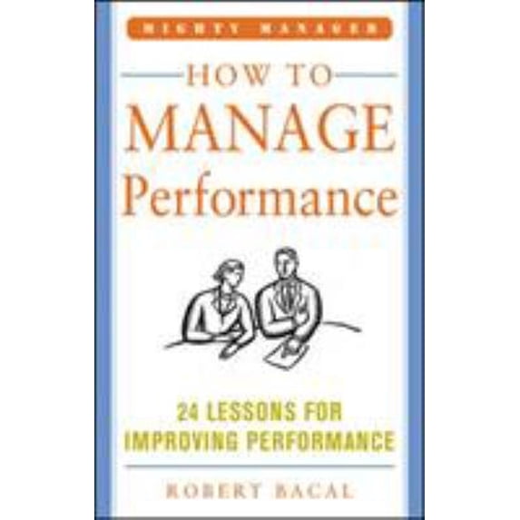 Pre-Owned How to Manage Performance (Mighty Managers Series) Paperback