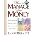 thumbnail image 1 of Pre-Owned How to Manage Your Money: An In-Depth Bible Study on Personal Finances [With CDROM] (Paperback) 0802414761 9780802414762, 1 of 1
