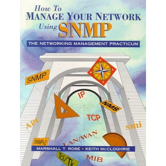 Pre-Owned Pre-Owned How to Manage Your Network Using SNMP: The Network Management Practicum Hardcover