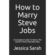 How to Marry Steve Jobs Paperback