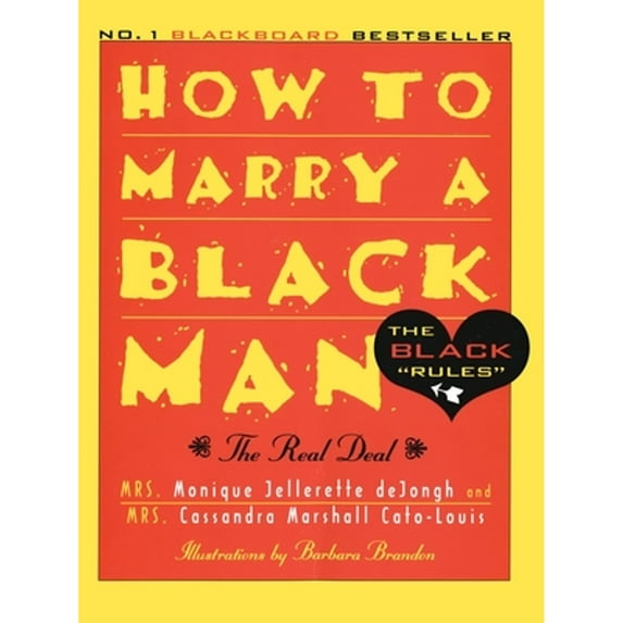 Pre-Owned How to Marry a Black Man: The Real Deal (Paperback) 0385482477 9780385482479