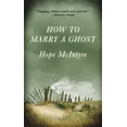 thumbnail image 1 of How to Marry a Ghost (Paperback), 1 of 1
