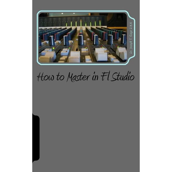 How to Master in Fl Studio