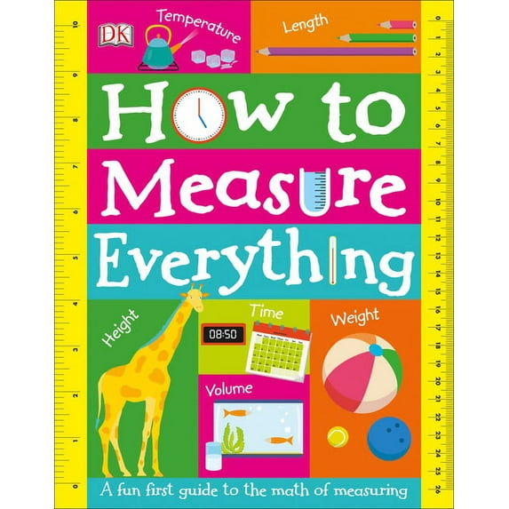 How to Measure Everything (Board Book)