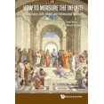 thumbnail image 1 of How to Measure the Infinite, (Hardcover), 1 of 1