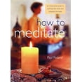 thumbnail image 1 of Pre-Owned How to Meditate : An Illustrated Guide to Calming the Mind and Relaxing the Body (Paperback) 9781569752272, 1 of 1