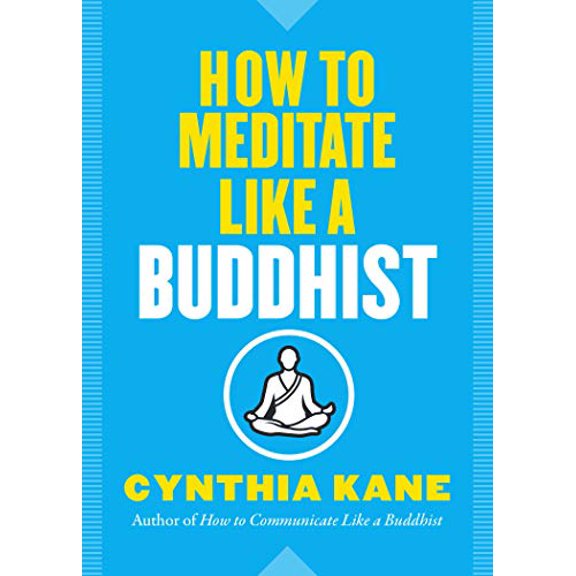Pre-Owned How to Meditate Like a Buddhist (Paperback) 1950253007 9781950253005