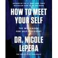 thumbnail image 1 of Pre-Owned How to Meet Your Self: The Workbook for Self-Discovery (Paperback) 0063267713 9780063267718, 1 of 1